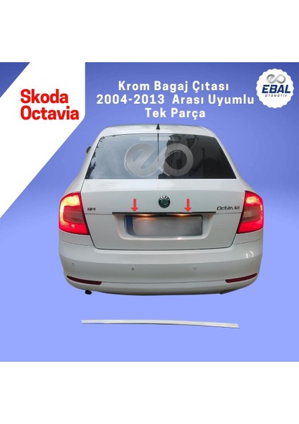 Skoda Octavia A5 Krom Bagaj Çıtası 2004-2013 P. Çelik