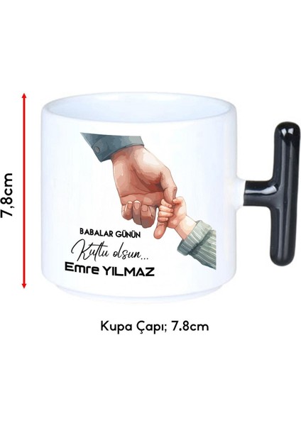 Babalar Gününe Özel Kişiselleştirilebilir T Kulplu Kupa – Siyah