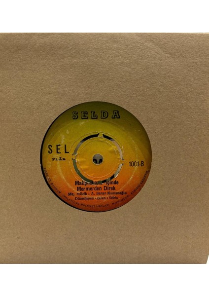 Selda Bağcan - Katip Arzuhalim Yaz Yare Böyle/ Mapushane Içinde Mermerden Direk 45LIK