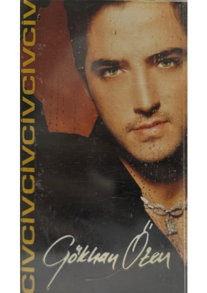 Kaset - Gökhan Özen - Civciv Kaset