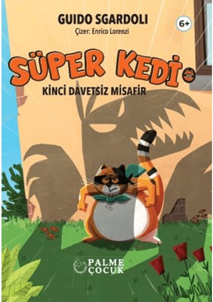 Süper Kedi – Kinci Davetsiz Misafir