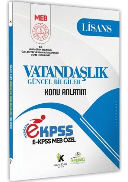 2025 Meb Özel Ekpss Lisans Vatandaşlık-Anayasa Konu Anlatımı Kitabı