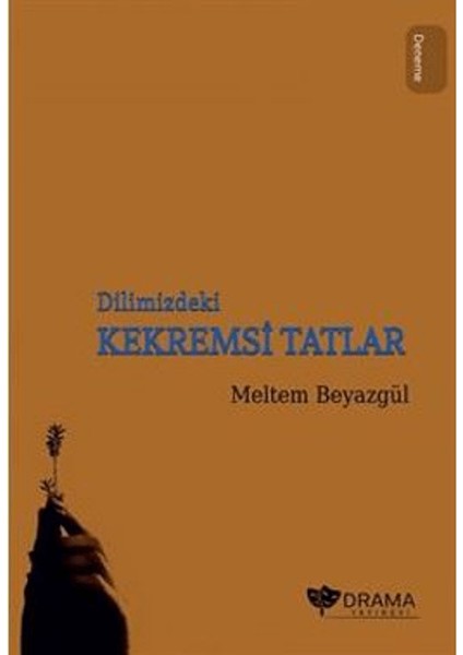 Dilimizdeki Kekremsi Tatlar
