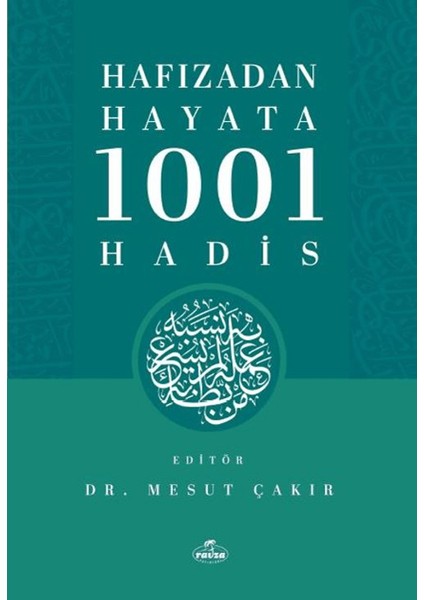 Hafızadan Hayata 1001 Hadis