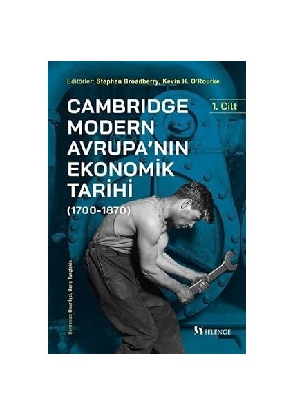 Cambridge Modern Avrupa’nın Ekonomik Tarihi (1700-1870) (1. Cilt)