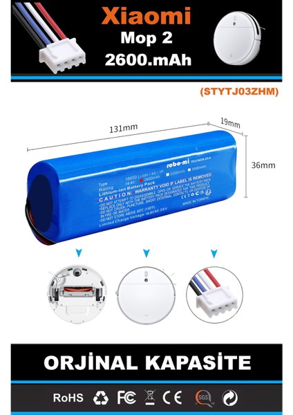 Xiaomi Mi Vacuum Mop 2 STYTJ03ZHM 2600mAh Robot Süpürge Bataryası - Gerçek Kapasite indirimleri