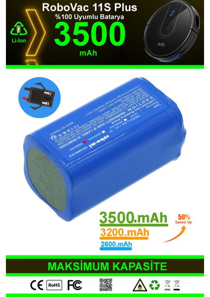 Eufy Robovac 11S Plus 3500mAh Robot Süpürge Bataryası - Gerçek Kapasite, Maksimum Güvenlik modelleri