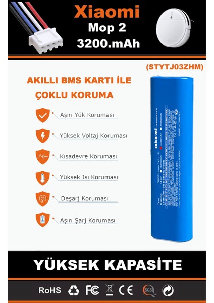 Xiaomi Mi Vacuum Mop 2 STYTJ03ZHM 3200mAh Robot Süpürge Bataryası - Gerçek Kapasite modelleri