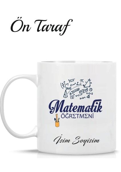 Matematik Öğretmeni Kişiye Özel Tasarım Kupa Bardak