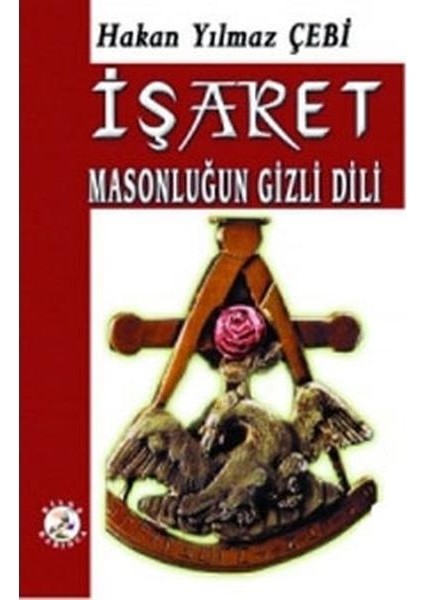 Işaret Masonluğun Gizli Dili