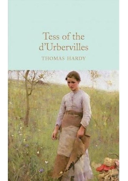 Tess Of The D'urbervilles (Macmillan Collector's Library) (Ciltli)