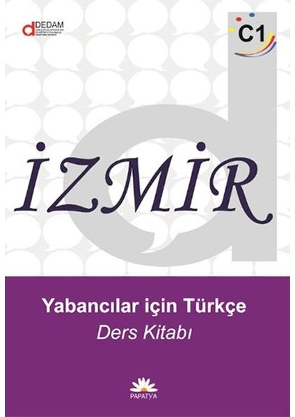 Izmir Yabancılar Için Türkçe C1 Ders Kitabı