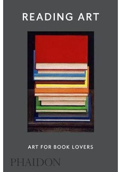 Reading Art: Art For Book Lovers (Ciltli)