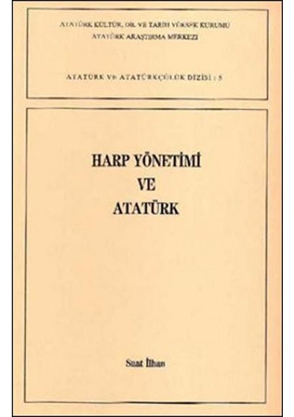Harp Yönetimi ve Atatürk