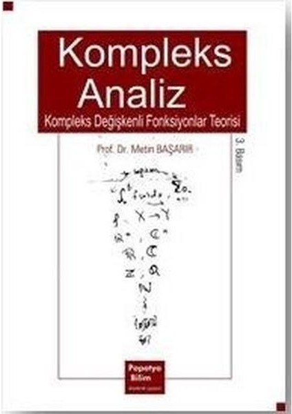 Kompleks Analiz: Kompleks Değişkenli Fonksiyonlar Teorisi