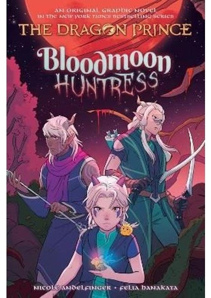 Bloodmoon Huntress (The Dragon Prince Graphic Novel 2)