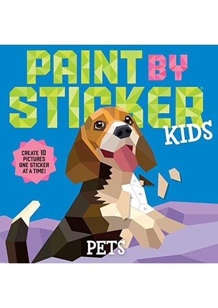 Paint By Sticker Kids: Pets
