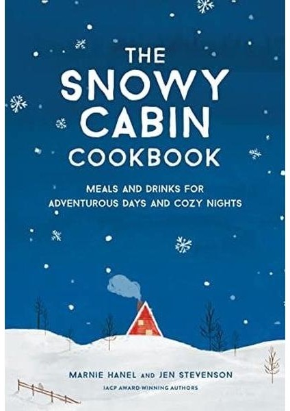 The Snowy Cabin Cookbook