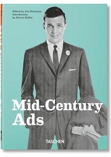 Mid Century Ads 40TH Ed (Ciltli)
