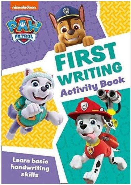 Paw Patrol First Writing Activity Book: Get Set For School!