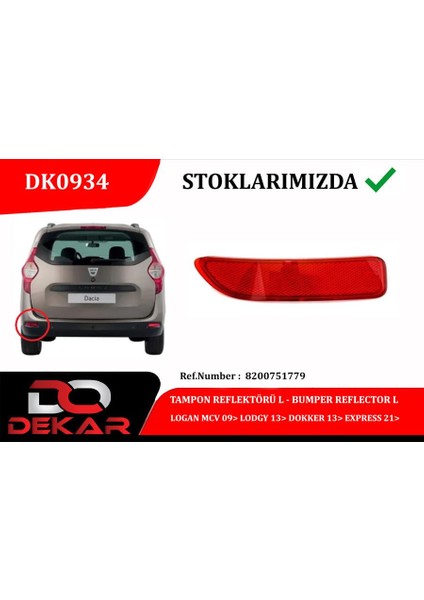 Tampon Reflektörü L Logan Mcv 09 Lodgy 13 Dokker 13 Express 21 Dpmah