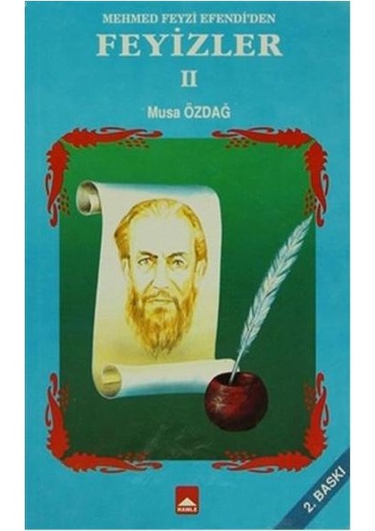 Mehmet Feyzi Efendi'den Feyizler 2