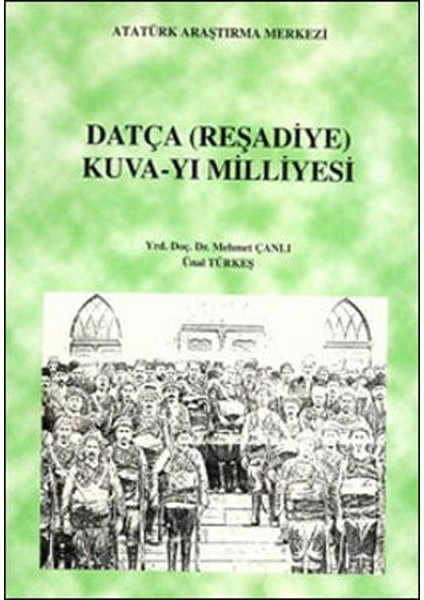 Datça (Reşadiye) Kuva Yı Milliyesi