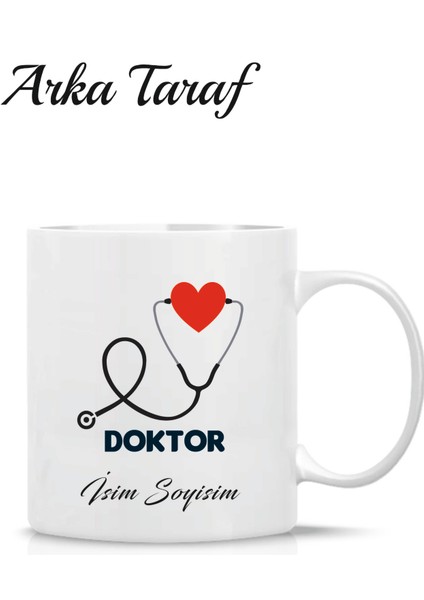Doktor Kişiye Özel Tasarım Kupa Bardak