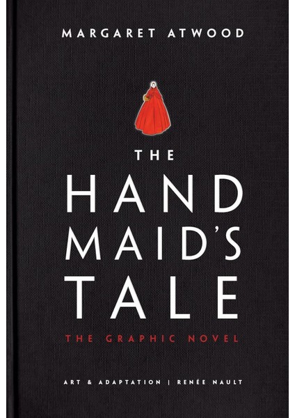 Handmaid's Tale (Graphic Novel) (Kapak Değişebilir): A Novel