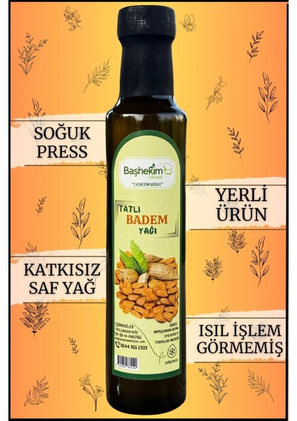 Tatlı Badem Yağı 250 ml Soğuk Press Katkısız Saf Seyreltilmemiş Yerli Üretim Isıl Işlem Görmemiş