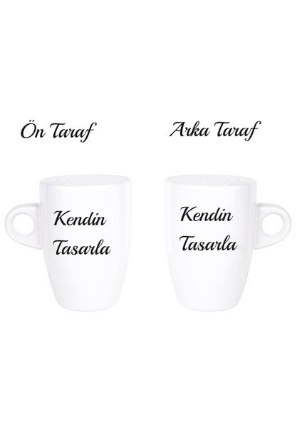 Kendin Tasarla Latte Kupa Bardak