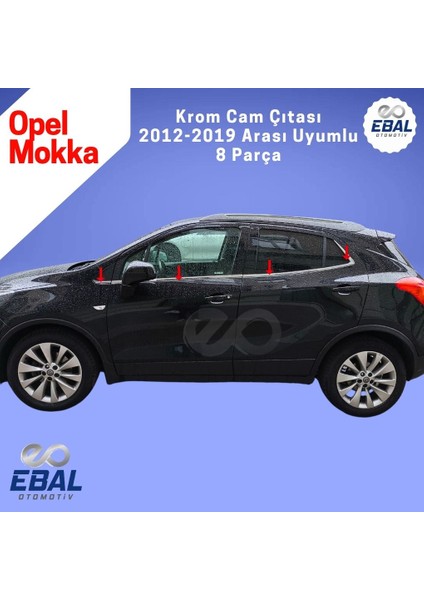 Opel Mokka Krom Cam Çıtası 8 Parça 2012-2019 Model Arası Uyumlu Paslanmaz Çelik fiyatları