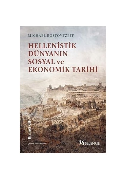 Hellenistik Dünyanın Sosyal ve Ekonomik Tarihi I. Cilt