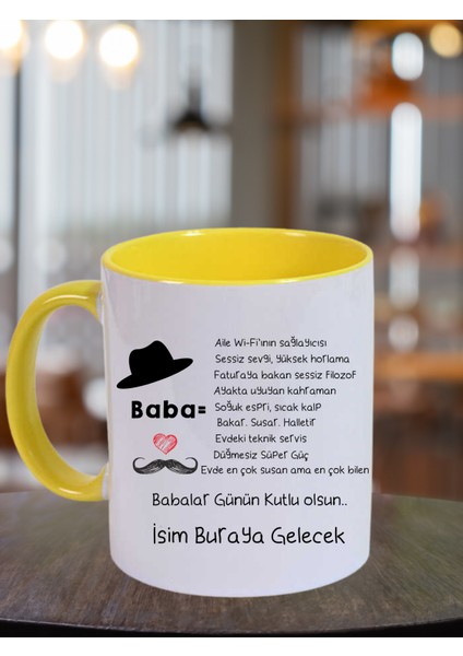 "evde En Çok Susan Ama En Çok Bilen Baba" Babalar Günü Için Kişiye Özel Kupa Bardak