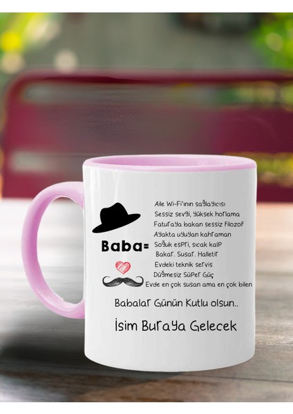 "evde En Çok Susan Ama En Çok Bilen Baba" Babalar Günü Için Kişiye Özel Kupa Bardak