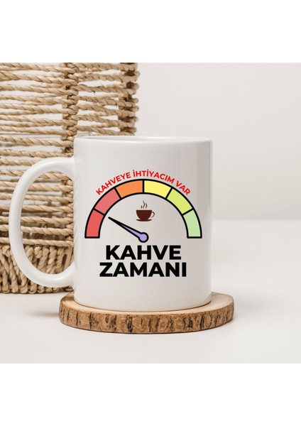 Kahve Zamanı Baskılı Kupa Bardak