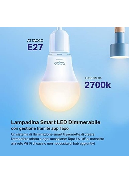 Tapo L510E Ayarlanabilir Işık Seviyeli Akıllı Wı-Fı LED Ampul