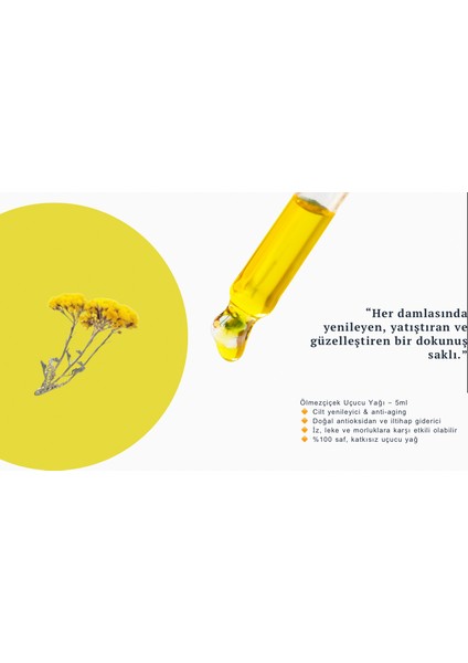 Immortelle Essential Oil (ÖLMEZÇİÇEK UÇUCU YAĞI) 5 ml