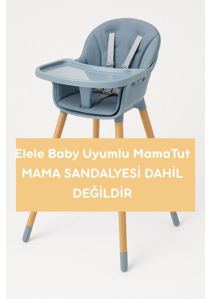 Elite Elele Baby Uyumlu Mamatut Mama Sandalyesi Dahil Değildir. 1 Adet