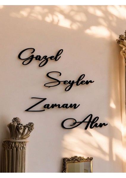 Güzel Şeyler Zaman Alır Siyah Ahşap Duvar Yazısı fiyatları