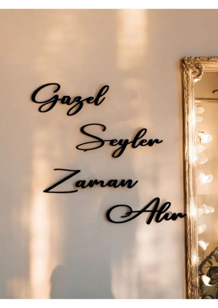 Güzel Şeyler Zaman Alır Siyah Ahşap Duvar Yazısı modelleri