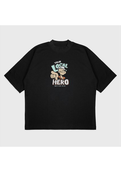 "your Local Hero" Unisex T-Shırt