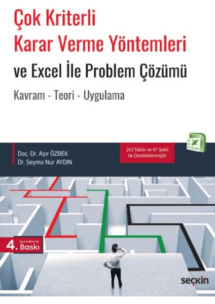 Çok Kriterli Karar Verme Yöntemleri ve Excel ile Problem Çözümü