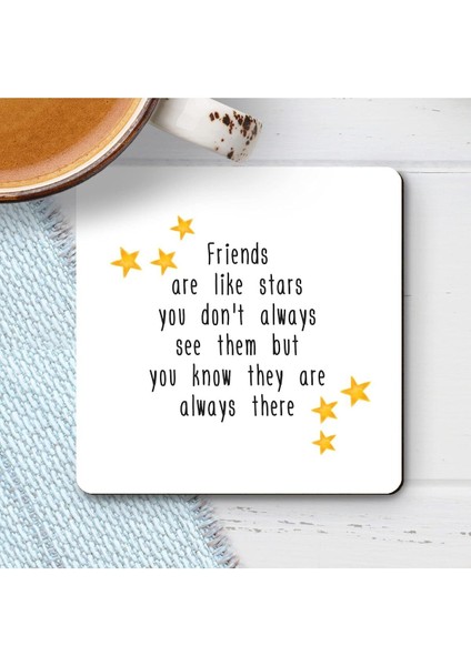 Elite Friends Are Like Stars Cute Square Wooden Coaster 1 Adet