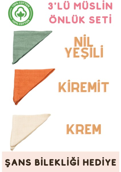 Elite %100 Pamuk Muslin Bebek Önlüğü - 3'lü Set (Nil Yeşili-Kiremit-Krem) 1 Adet
