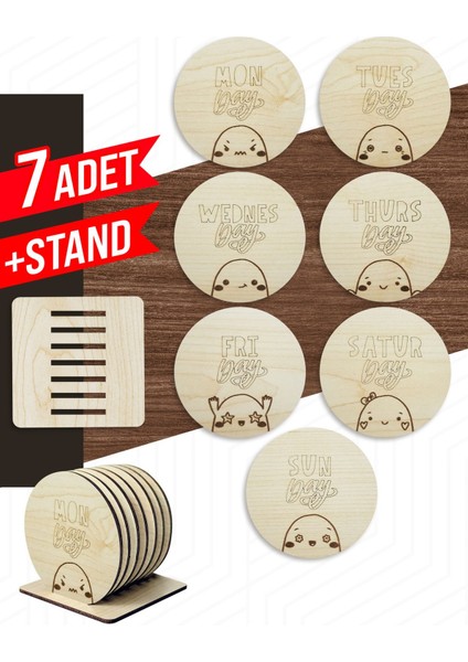 Standlı Haftanın Günleri Özel Tasarım Ahşap Bardak Altığı