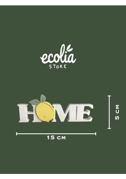Elite Dekoratif Home Yazılı Limon Detaylı Masa ve Raf Süsü – 15 cm Modern Ev ve Mutfak Dekoru 1 Adet modelleri