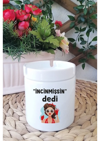 Elite Incinmissin Dedi Baskılı Beyaz Kül Tablası 1 Adet
