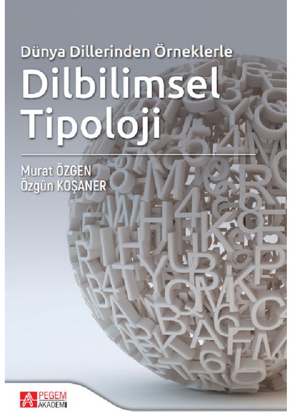 Dünya Dillerinden Örneklerle Dilbilimsel Tipoloji