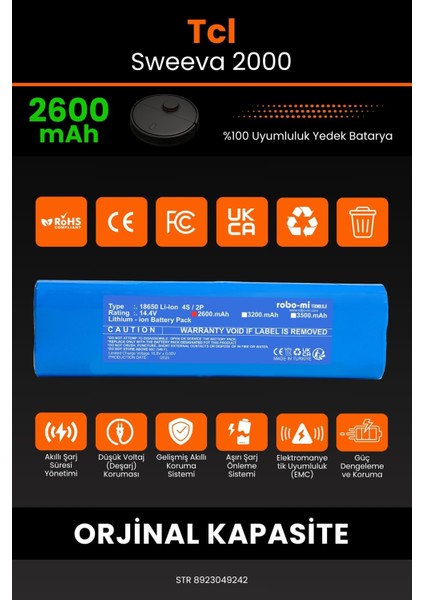 Tcl Sweeva 2000 2600mAh Robot Süpürge Bataryası - Yüksek Yoğunluklu Li-ion Hücre modelleri